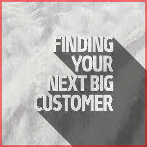 Finding Your Next Big Customer